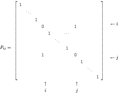 \begin{displaymath}P_{ij} =
\begin{array}{cl}
\left[\begin{array}{cccccccccccc}...
...parrow&&&&&&&\uparrow\\
&i&&&&&&&j
\end{array}\par
\end{array}\end{displaymath}
