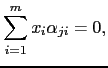 $\displaystyle \sum_{i=1}^m x_i\alpha_{ji} =0,$