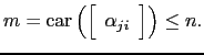 $\displaystyle m = \mathrm{car}\left( \left[\begin{array}{c} \alpha_{ji} \end{array}\right]\right) \le n.$