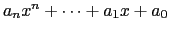 $ a_nx^n+\cdots + a_1x + a_0$