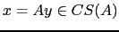 $ x=Ay \in CS(A)$