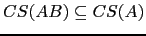 $ CS(AB)\subseteq CS(A)$