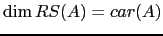 $ \dim RS(A)=car(A)$