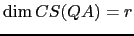 $ \dim CS(QA)=r$