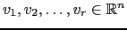 $ v_1,v_2, \dots, v_r\in {\mathbb{R}}^n$