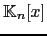 $ {\mathbb{K}}_n[x]$