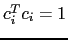 $ c_i^T c_i =1$