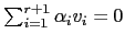 $ \sum_{i=1}^{r+1}\alpha_iv_i=0$