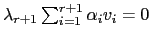 $ \lambda_{r+1}\sum_{i=1}^{r+1}\alpha_iv_i=0$