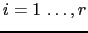 $ i=1  \dots, r$