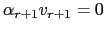 $ \alpha_{r+1} v_{r+1}=0$