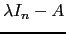$ \lambda I_n-A$