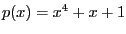 $ p(x)=x^4+x+1$