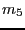 $ m_5$