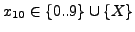 $ x_{10}\in \left\{0..9\right\}\cup\left\{X\right\}$
