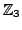 $ {\mathbb{Z}}_3$
