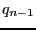 $\displaystyle q_{n-1}$