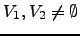 $ V_1,V_2 \ne \emptyset$
