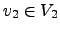 $ v_2\in V_2$