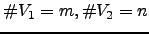 $ \char93 V_1=m,\char93 V_2=n$