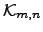 $ {\cal{K}}_{m,n}$