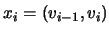 $ x_i=(v_{i-1},v_i)$