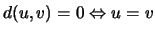 $ d(u,v)=0 \Leftrightarrow u=v$