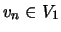 $ v_n \in V_1 $
