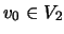 $ v_0 \in V_2$