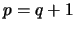 $ p=q+1$