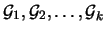 $ {\cal{G}}_1,{\cal{G}}_2,\dots,{\cal{G}}_k$