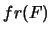 $ fr(F)$