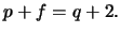 $\displaystyle p+f=q+2.$