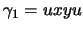 $ \gamma_1=uxyu$