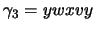 $ \gamma_3=ywxvy$