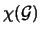 $ \chi({\cal{G}})$