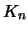 $ K_n$