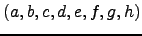 $ (a,b,c,d,e,f,g,h)$