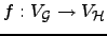 $ f:V_{\cal{G}}\rightarrow V_{\cal{H}}$