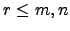 $ r\le m,n$