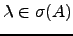 $ \lambda\in \sigma(A)$