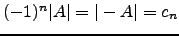 $ (-1)^n\vert A\vert=\vert-A\vert=c_n$