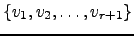 $ \left\{v_1,v_2,\dots,v_{r+1}\right\}$