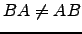 $ BA\ne AB$