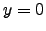 $ y=0$