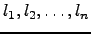 $ l_1,l_2,\dots, l_n$