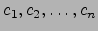 $ c_1,c_2,\dots ,c_n$