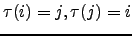 $ \tau(i)=j,\tau(j)=i$