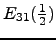 $ E_{31}(\frac{1}{2})$