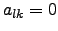 $ a_{lk}=0$